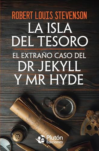 La Isla del Tesoro y El extraño caso del Dr Jekyll y Mr Hyde (Obras Cumbres) von Plutón Ediciones